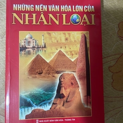 Những nền văn hoá lớn của nhân loại- Trần Mạnh Thường