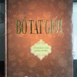 Bồ Tát Giới - Tỳ-kheo-ni Hải Triều Âm soạn dịch - mới 100%