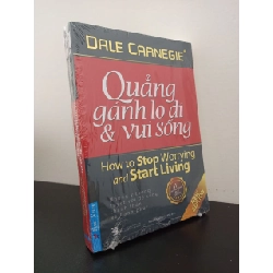 Quẳng Gánh Lo Đi & Vui Sống (Tái Bản) Dale Carnegie New 100% HCM.ASB2302