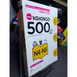 500 câu hỏi N4 N5 2016 mới 80% ố vàng nhẹ Shin Nihongo HPB2905 SÁCH HỌC NGOẠI NGỮ 155130