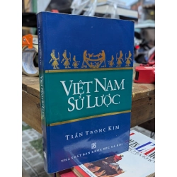 VIỆT NAM SỬ LƯỢC - TRẦN TRỌNG KIM 141782