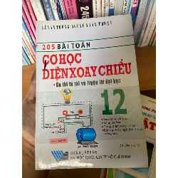 (TẶNG BOOKMARK) 205 Bài Toán Cơ Học Điện Xoay Chiều 12 - Lê Văn Thông, Nguyễn Văn Thoại 2007 Tham khảo - luyện thi RBK-AK2ST1
