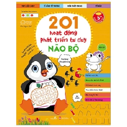 201 Hoạt Động Phát Triển Tư Duy - Não Bộ - Wonder House