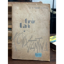 Trở lại Kônxtantina - A.T.Takhip Vattar 927711