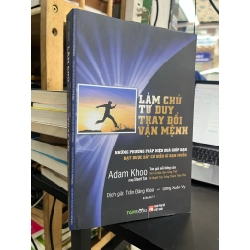 Làm chủ tư duy thay đổi vận mệnh - Adam Khoo 126279