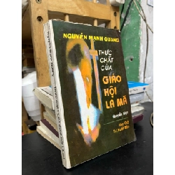 Thực chất của giáo hội la mã - Nguyễn Mạnh Quang