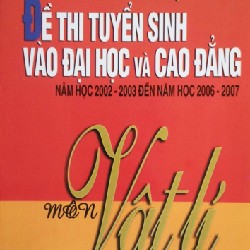 Giới thiệu Đề thi tuyển sinh vào Đại học và Cao đẳng toàn quốc môn Vật lí 11509