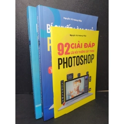 Bộ 2 cuốn Bí quyết làm chủ photoshop ứng dụng thực tế thành thạo sau 21 ngày (quyển 1+2) mới 90% bẩn nhẹ 2024 Nguyễn Vũ Hoàng Hiệp HCM2205 GIÁO TRÌNH, CHUYÊN MÔN
