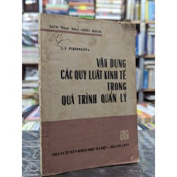 Vận dung quy luật kinh tế trong quá trình quản lý - L.I.Perepelôva