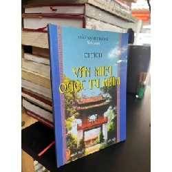 Di tích văn miếu Quốc Tử Giám - Trần Mạnh Thường