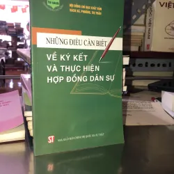 Những điều cần biết về ký kết và thực hiện hợp đồng dân sự