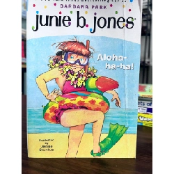 Junie B. Jones Aloha-ha-ha! - Barbara Park