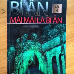 Bí Ẩn Mãi Mãi Là Bí Ẩn - Nhiều tác giả (Tập 4)