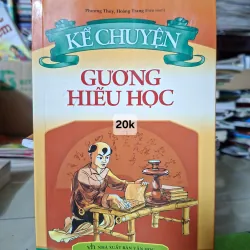 Kể Chuyện Gương Hiếu Học