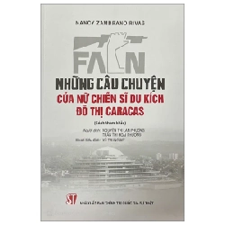 Những Câu Chuyện Của Nữ Chiến Sĩ Du Kích Đô Thị Caracas - Nancy Zambrano Rivas