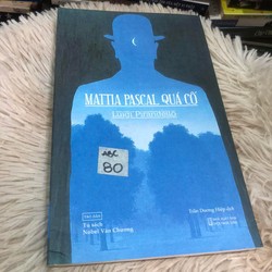 Mattia Pascal quá cố - Luigi Pirandello