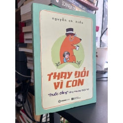 Thay đổi vì con - Nguyễn Chí Hiếu
