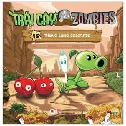 Trái Cây Đại Chiến Zombies - Tập 15: Thung Lũng Colorado - An Lạc Group (Mới 100%) Truyện tranh, NXB Kim Đồng - SÁCH ĐẠI HỌC