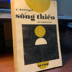 Sách gốc - Sống Thiền E.Herigel 1971