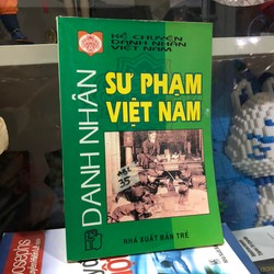 Danh nhân sư phạm Việt Nam - NXB Trẻ