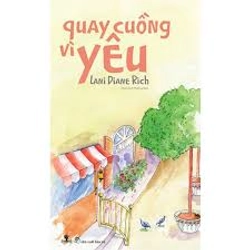 Sách Quay cuồng vì yêu (Lani Diane Rich)