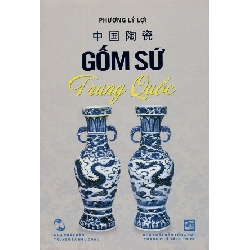 Gốm sứ Trung Quốc - Phương Lý Lợi