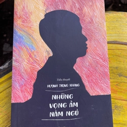 Những vọng âm nằm ngủ- huỳnh trọng khang