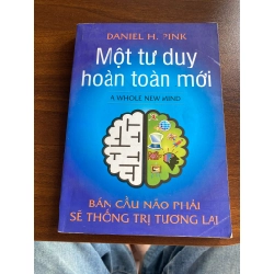 Một tư duy hoàn toàn mới - Daniel H. Pink