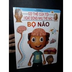 Cơ thể của tôi hoạt động như thế nào Bộ não mới 90% bẩn bìa, ố nhẹ 2019 T.R.Bhanot HCM2205 KHOA HỌC ĐỜI SỐNG Blogmeo 27525