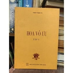 Hoa vô ưu (Bộ 10 cuốn) - Thích Thanh Từ