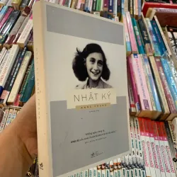 NHẬT KÝ ANNE FRANK - TẠ HUYỀN dịch