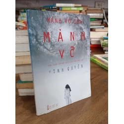 Mảnh vỡ của mảnh vỡ - Vĩnh Quyền 465244
