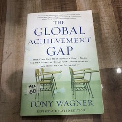 The global achievement gap - Tony Wagner