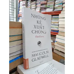 Những kẻ xuất chúng - Malcolm Gladwell 124659