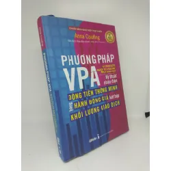 [Sách Cũ SCGR] Phương pháp Vpa kỹ thuật nhận diện dòng tiền thông minh bằng hành động giá kết hợp khối lượng giao dịch 2020 Anna Coulling mới 85% bìa cứng HCM2811
