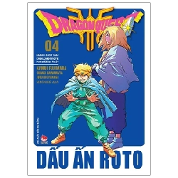 Dragon Quest - Dấu ấn Roto - Perfect Edition - Tập 4 - Kamui Fujiwara, Chiaki Kawamata (Mới 100%) Truyện tranh, NXB Kim Đồng - SÁCH ĐẠI HỌC