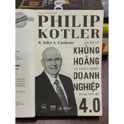 Quản lý khủng hoảng và phát triển doanh nghiệp trong thời đại 4.0 – Philip Kotler & John A. Caslione 554172