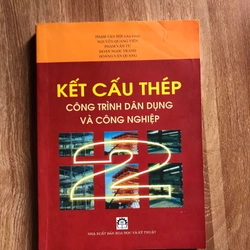 KẾT CẤU THÉP CÔNG TRÌNH DÂN DỤNG VÀ CÔNG NGHIỆP