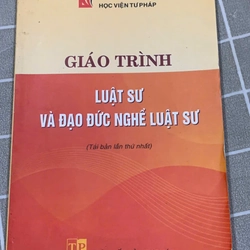GIÁO TRÌNH LUẬT SƯ VÀ ĐẠO ĐỨC NGHỀ LUẬT SƯ