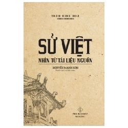 Sử Việt – Nhìn Từ Tài Liệu Nguồn - Trần Kinh Hòa