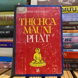 THÍCH CA MÂU NI PHẬT, bìa cứng (XB 1993)