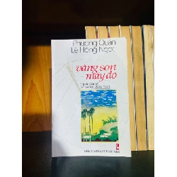 Vàng son mấy độ - Phương Quân, Lê Hồng Ngọc VĂN HỌC VAVO0810 Rebooks.vn