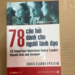 78 Câu Hỏi Dành Cho Người Lãnh Đạo - Sách Phát Triển Bản Thân 301699