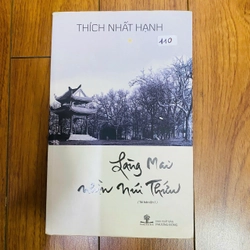 LÀNG MAI NHÌN NÚI THỨU - THÍCH NHẤT HẠNH