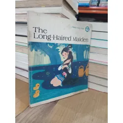 The long-haired maiden - Ding Yuzhen, Huang Jing