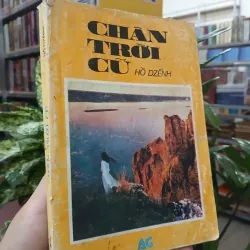 CHÂN TRỜI CŨ - HỒ DZẾNH