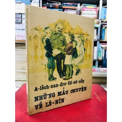 Những mẫu chuyện về Lê Nin - Vũ Khôi Nguyên chuyển ngữ