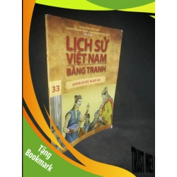(TẶNG BOOKMARK) Lịch sử Việt Nam bằng tranh - Tập 33 - Giành được Nghệ An mới 80% RBK2903