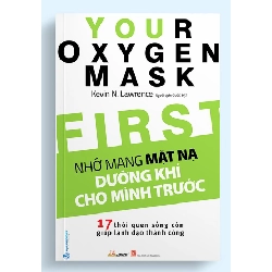 Nhớ mang mặt nạ dưỡng khí cho mình trước - Kevin N.Lawrence
