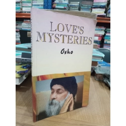 Love's mysteries - Osho